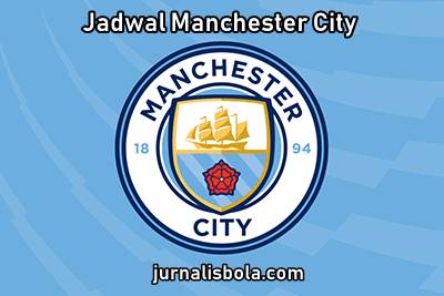 Jadwal Manchester City 2018-2019 | Liga Inggris, Liga Champions, FA Cup