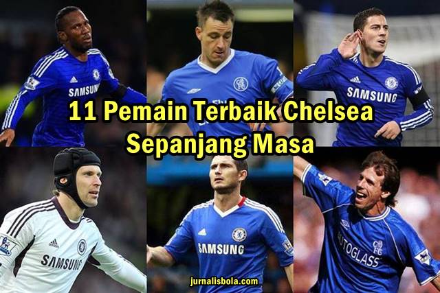 11+ Pemain Terbaik Chelsea Sepanjang Masa (All-Time Best XI)