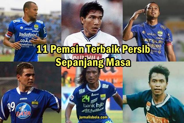 11+ Pemain Terbaik Persib Bandung Sepanjang Masa (Best XI)